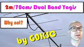 2m and 70cms Dual Band Yagis - Why not? The dangers in your shack could be real!