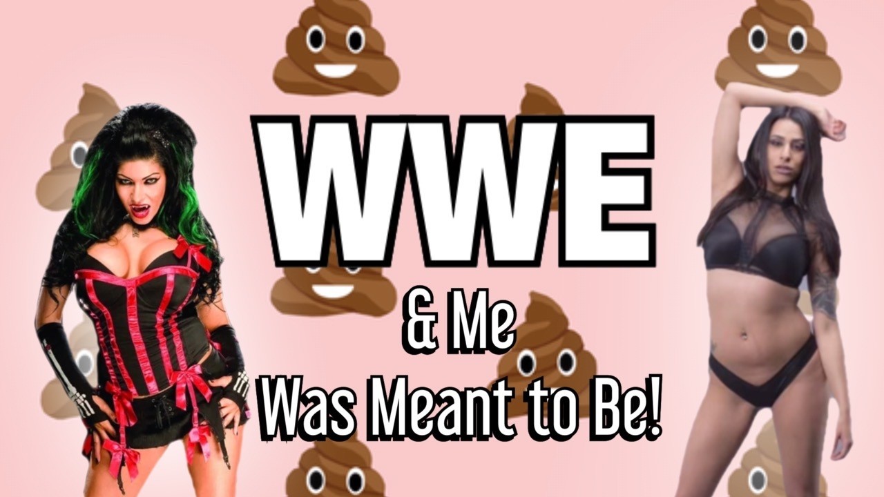 WWE & Me Was Meant to Be