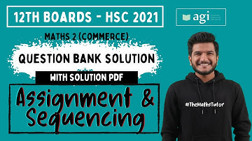 Question Bank Solutions with pdf | Assignment & Sequencing | Maths 2 HSC 2022 | Class 12 | Commerce