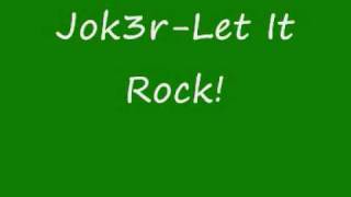 DJ Jok3r-Let it Rock!