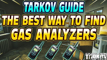 Find Gas Analyzers FAST in Patch 13.5 - Escape From Tarkov Guide