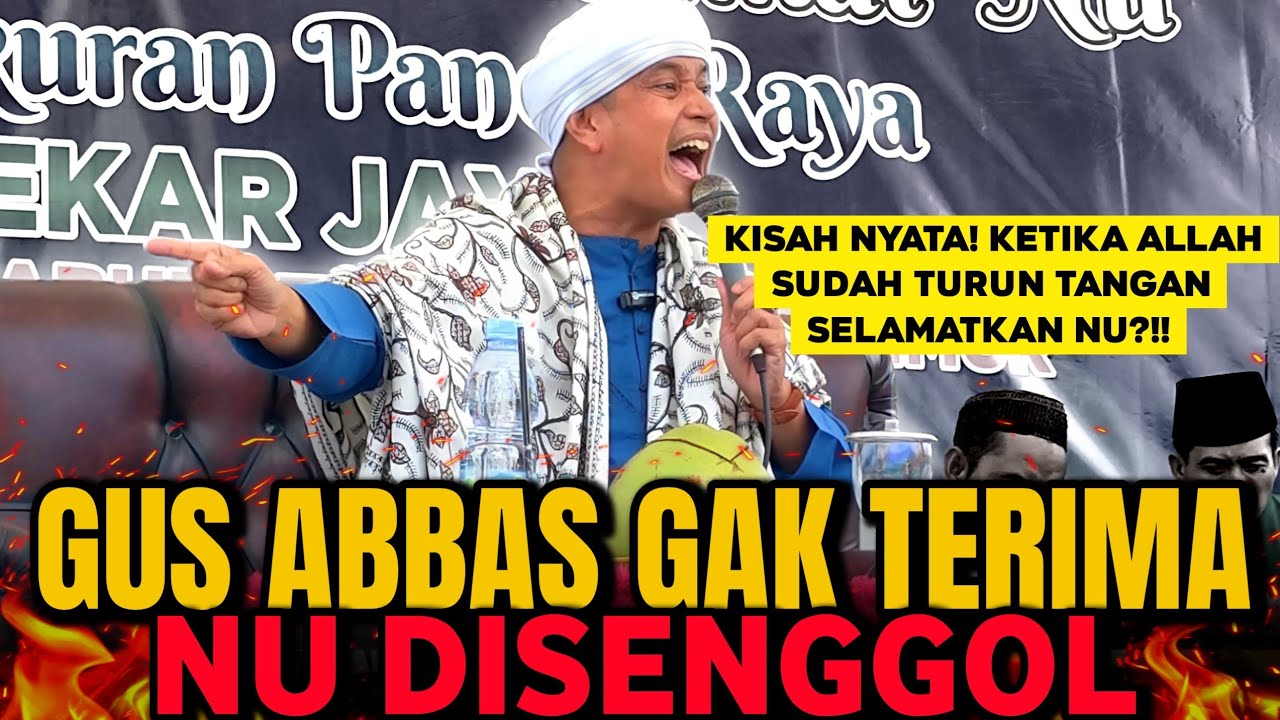 NU KENA IMPACT GEGARA PBNU❓GUS ABBAS MURKA NU DISERANG❗UNGKAP DALANG SEBENARNYA PEMECAH BELAH UMAT⁉️