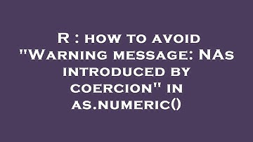 R : how to avoid "Warning message: NAs introduced by coercion" in as.numeric()