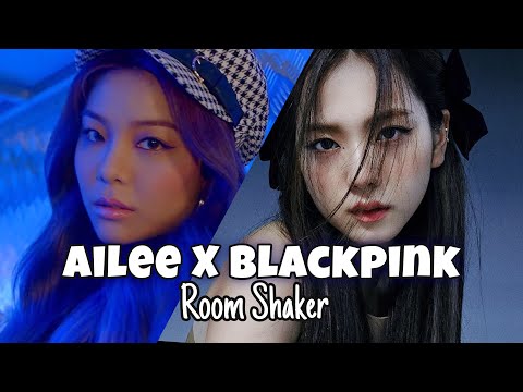 Ailee Room Shaker Dance Practice Blackpink Ver.