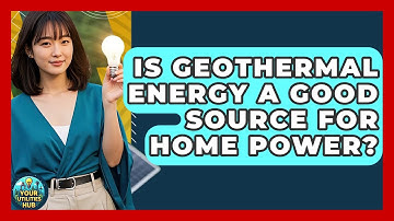 Is Geothermal Energy A Good Source For Home Power? - Your Utilities Hub