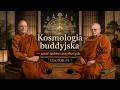 Kosmologia buddyjska — sześć niebios zmysłowych. [LEKTOR/NAPISY PL]