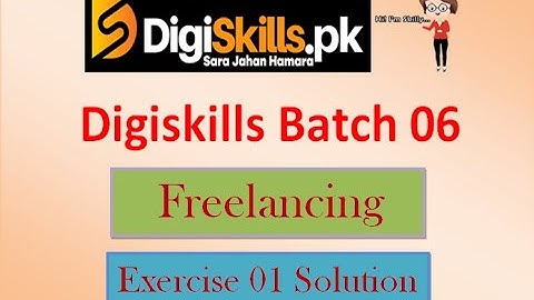 Digiskills Freelancing Exercise 1 Solution Batch 6  2020 ll FRD101 Exercise 1 Solution l VU learning