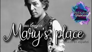 Video thumbnail of "Bruce Springsteen - Mary's place | Subtitulos en español"
