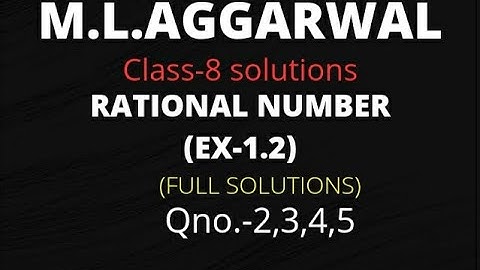 Chapter-1: Rational number || Class-VIII || Exercise-1.2 || M. L. Aggarwal || ICSE
