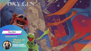 Master Of Muppet - Oxy Gen (c) 2024