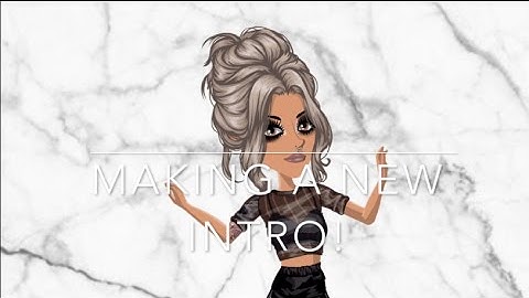 ♡ Making A New Intro ♡ msp intro ♡