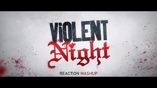 Violent Night Official Trailer reaction mashup