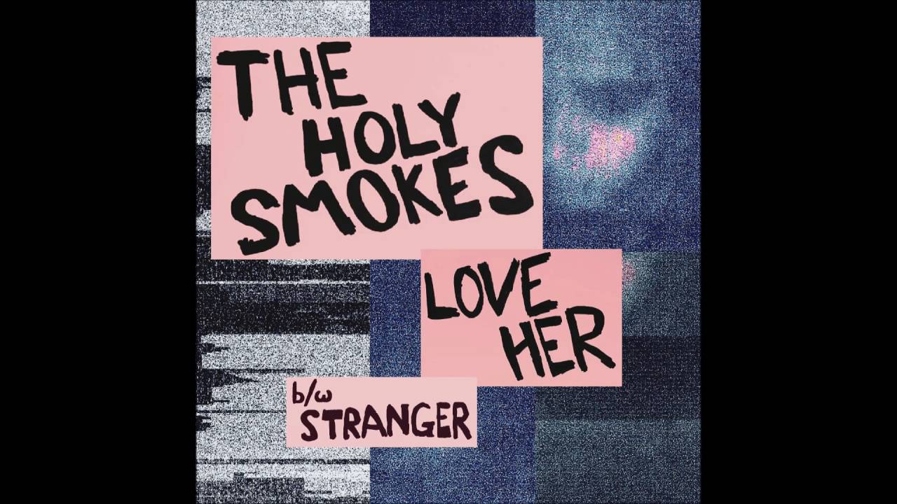 The Holy Smokes - Stranger (Audio) bekijken op YouTube The Holy Smokes - Stranger (Audio) bekijken op YouTube