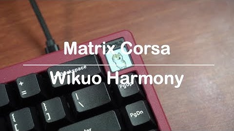 Typing Sounds: Matrix Lab 6XV 3.0 Corsa with stock Wikuo Harmony | Alu Plate