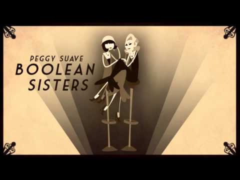 [Electro Swing] Peggy Suave - Boolean Sisters