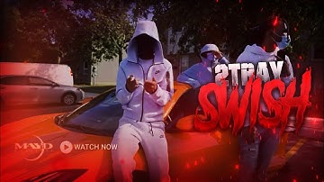 2TRAY - SWISH (OFFICIAL MUSIC VIDEO) @2trayville