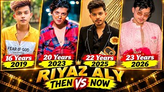 Full Riyaz Aly Then vs Now (2003–2026) 😱 | From TikTok Star to Social Media Sensation News