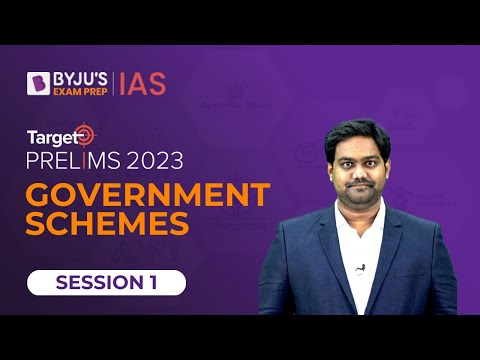 Target Prelims 2023: Government Schemes - I | UPSC Current Affairs Crash Course | BYJU’S IAS