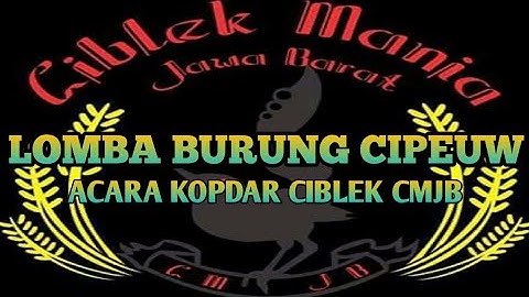 Lomba Cipow/Sirtu Di Bandung||ACARA KOPDAR CIBLEK MANIA JAWA BARAT