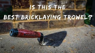 WHAT IS THE BEST BRICKLAYING TROWEL? [Bricklaying for beginners e.p. 3]