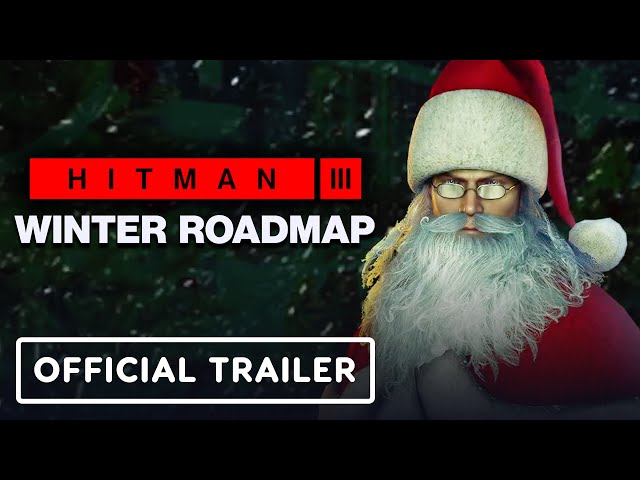 Hitman 3: Winter Roadmap Revealed - KeenGamer