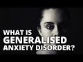 What is Generalised Anxiety Disorder or GAD? - Mental Health