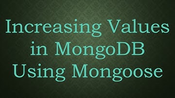 Increasing Values in MongoDB Using Mongoose