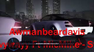 Awmanbeardavis Wavywayy Ft Micmike Stolo Gta Music Video