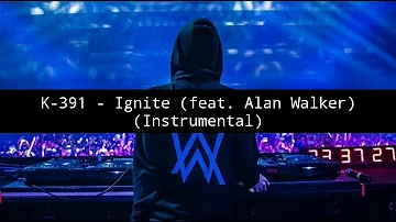 K-391 - Ignite (feat. Alan Walker) (Instrumental)