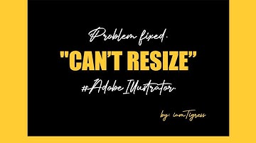 "CANNOT RESIZE" Problem FIX in Adobe Illustrator. #resizelocked #unabletoresize