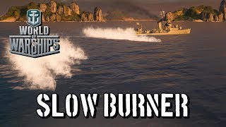 World of Warships - Slow Burner