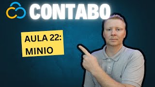 MinIO Contabo VPS Instalação e Configuração Armazenamento de Objetos