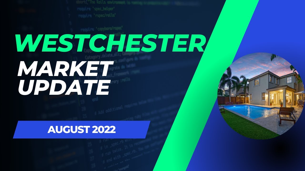 What is Going on in the Westchester Real Estate Market? YouTube