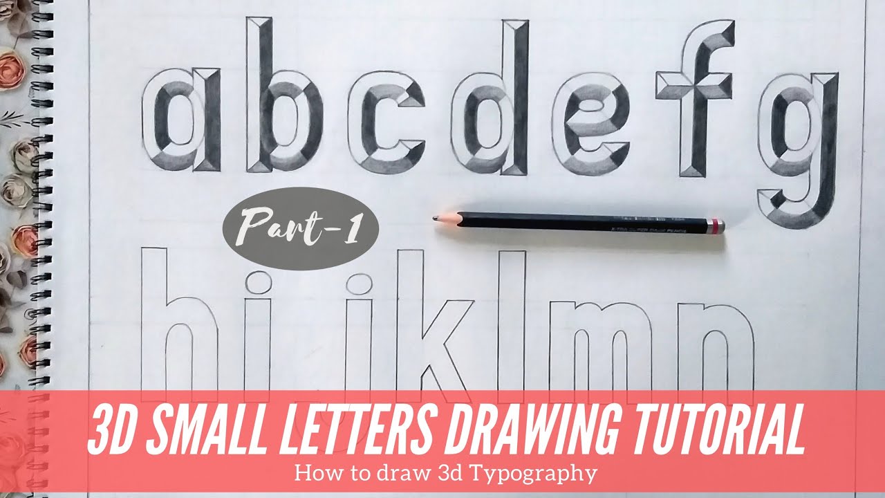 3d Small Letters a-z Drawing Tutorial for beginners Part-1 | How to ...