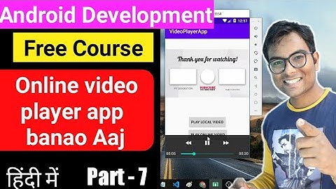 Make Online Video Player app | Android Development Free Course For Beginners in Hindi Part - 7