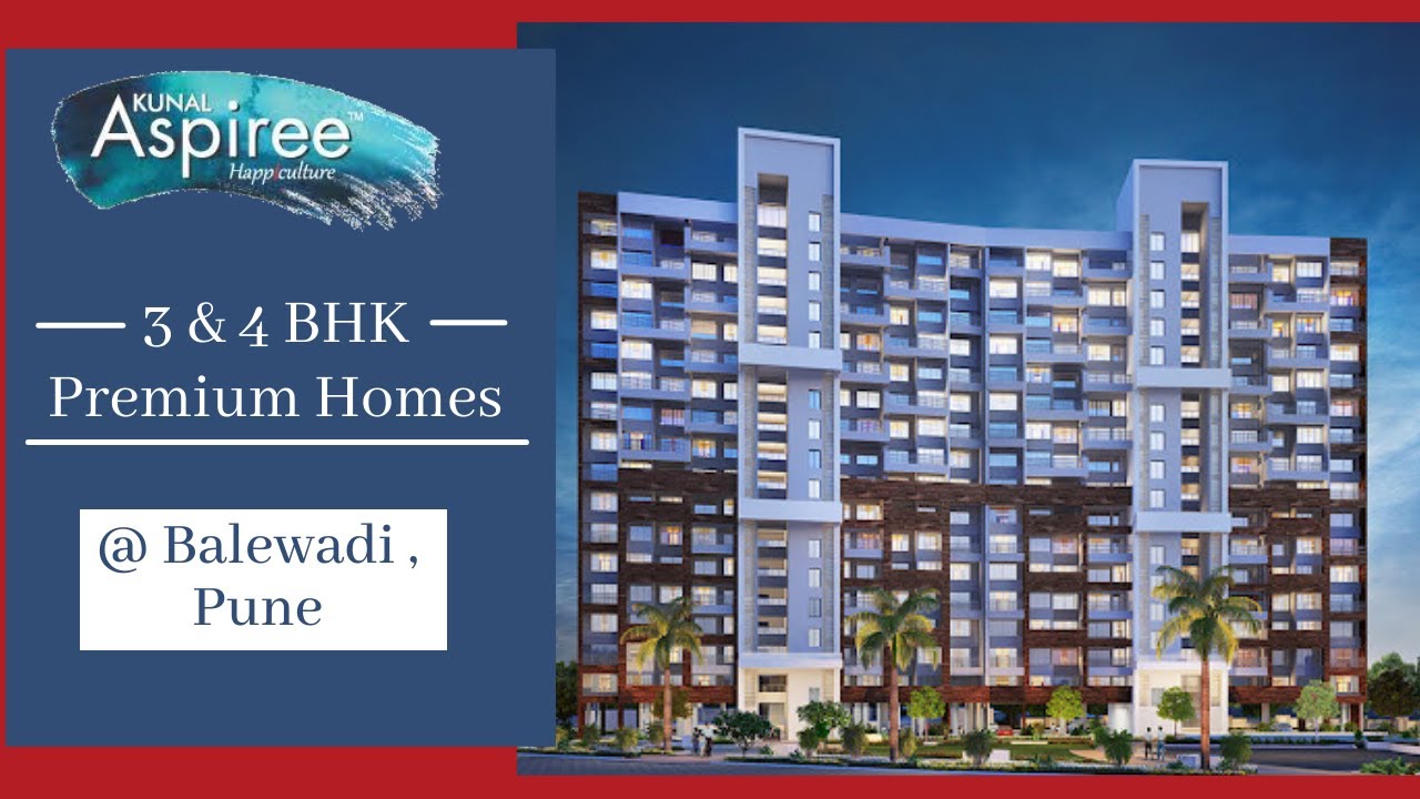 Kunal Aspiree | Balewadi | 3 BHK Sample Flat | 3 & 4 BHK Flats | Costsheet and E_Brochure👇