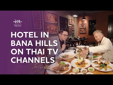 HOTEL IN BANA HILLS ON THAI TV CHANNELS