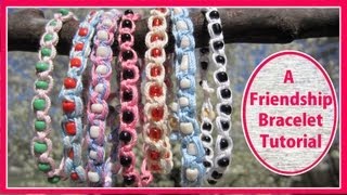 How To Make A Friendship Bracelet - An Easy Kids Craft!