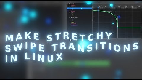 MAKE STRETCHY SWIPE TRANSITION IN OLIVE 0.1