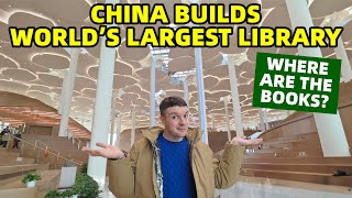 China Built the LARGEST LIBRARY in the World (Where Are the Books?)
