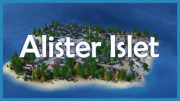Alister Islet - Sims 3 Custom World with Save File