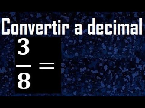 Video: ¿Qué son tres octavos como decimal?