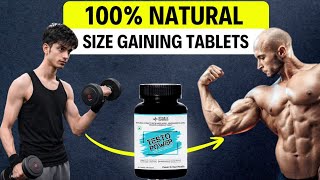 100% Natural Size Gaining Tablets | testosterone booster | biceps size badhao | bodybuilding |