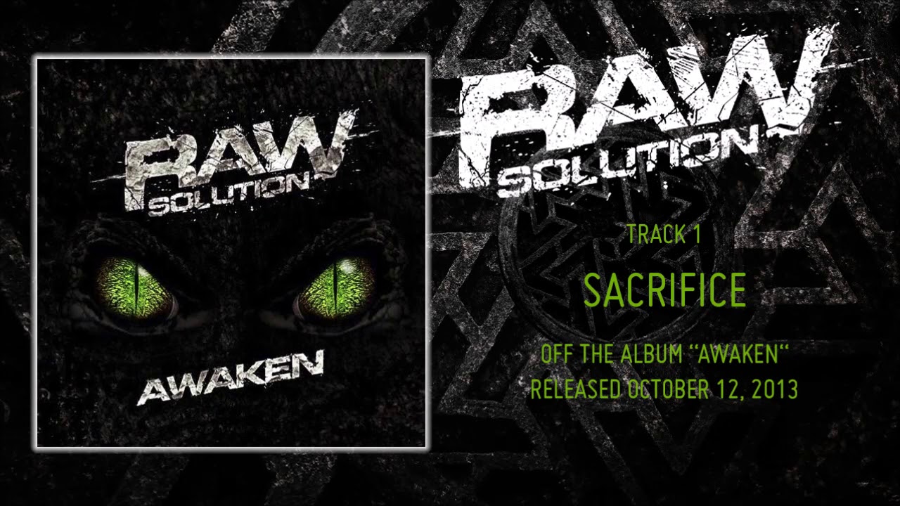 Raw Solution | Sacrifice adlı videoyu YouTube'da izle Raw Solution | Sacrifice adlı videoyu YouTube'da izle