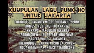 KUMPULAN LAGU PUNK-HC JAKARTA