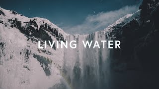 Living Water (Lyrics) ~ GATEWAY chords