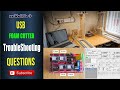 USB CNC Foam Cutter Troubleshooting and Questions Answered