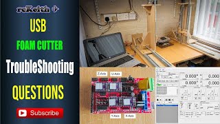 USB CNC Foam Cutter Troubleshooting and Questions Answered