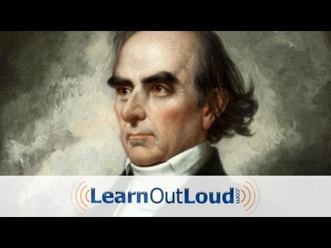 Great Speeches: Daniel Webster&rsquo;s Plymouth Oration