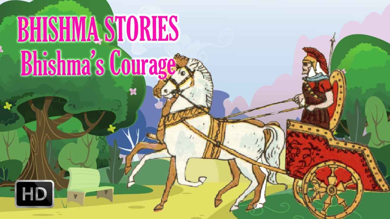 Bhishma Stories - Bhishma's Courage - Short Stories from ...